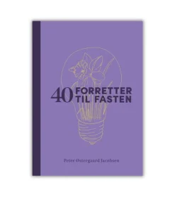 40 forretter til fasten af Peter Østergaard Jacobsen