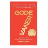 7 gode vaner – Grundbogen af Stephen R. Covey