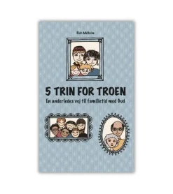 5 Trin for troen