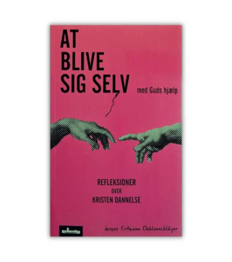 At blive sig selv – med Guds hjælp