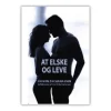 At Elske Og Leve