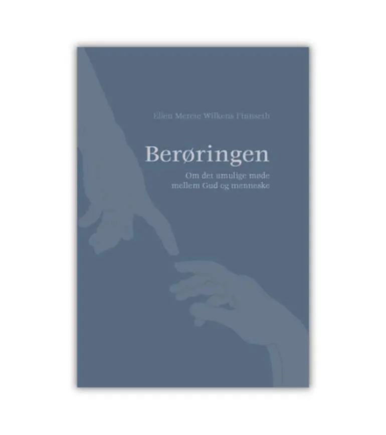 Berøringen af Ellen Merete Wilkens Finnseth