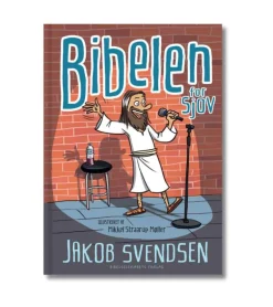 Bibelen for sjov af Jakob Svendsen