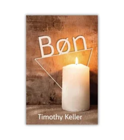 Bøn af Timothy Keller