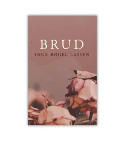 Brud af Inge Bøgel Lassen