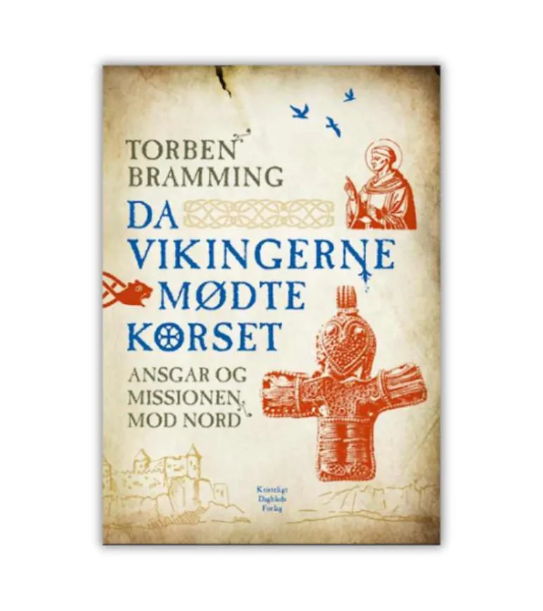 Da Vikingerne mødte korset af Torben Bramming