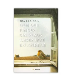 Den der finder sin plads tager ikke en andens af Tomas Sjödin