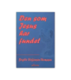 Den som Jesus har fundet