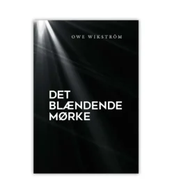 Det blændende Mørke af Owe Wikstrøm