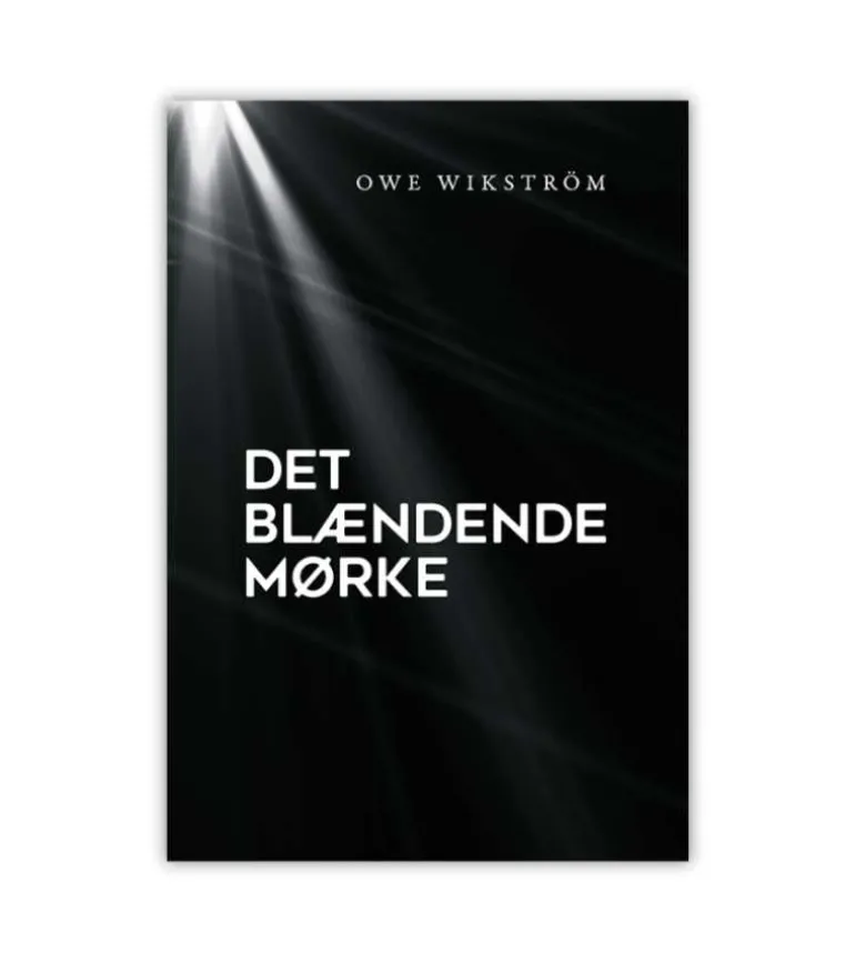 Det blændende Mørke af Owe Wikstrøm