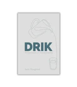 Drik – 40 fasteandagter af Jarle Haugland
