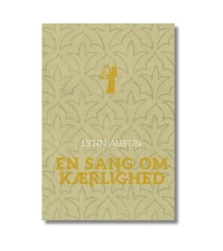 En sang om kærlighed af Lynn Austin