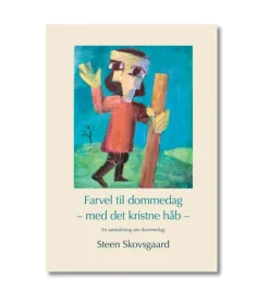 Farvel til dommedag af Steen Skovsgaard