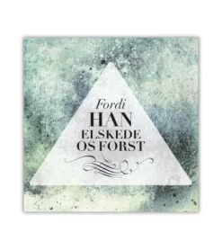 Fordi Han elskede os først – CD