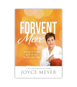 Forvent mere af Joyce Meyer