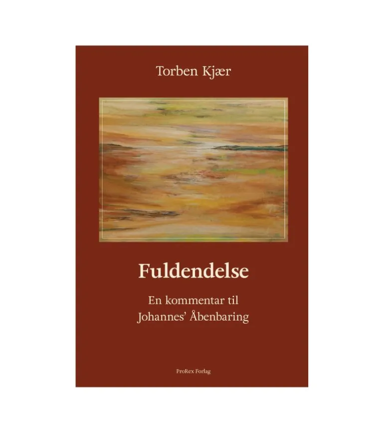 Fuldendelse – Kommentar til Johannes’ Åbenbaring
