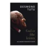 Gud er ikke kristen af Desmond Tutu