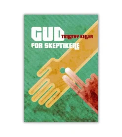 Gud for skeptikere af Timothy Keller