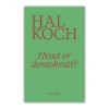 Hvad er demokrati? Af Hal Koch