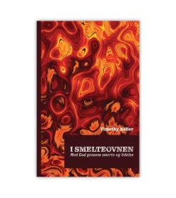 I smelteovnen af Timothy Keller
