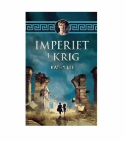 Imperiet i krig af Kathy Lee, DEL 4