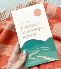 Kristen i kvartvejskrisen af Kristina Eskildsen