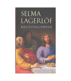 Kristuslegender af Selma Lagerlöf