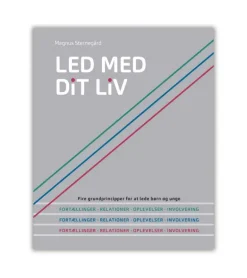 Led med dit liv af Magnus Sternegård