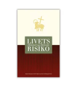 Livets Risiko – Himmel og Helvede