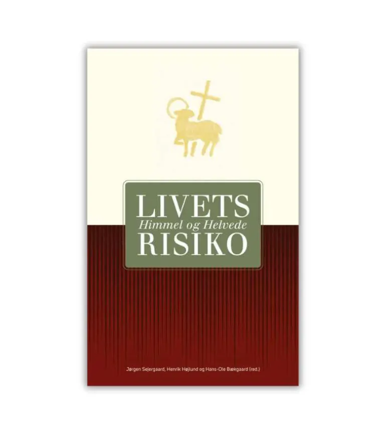 Livets Risiko – Himmel og Helvede