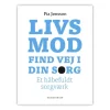 Livsmod – Find vej i din sorg