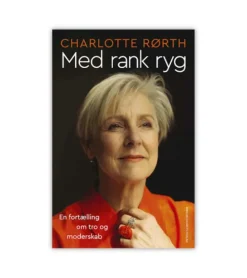 Med rank ryg af Charlotte Rørth