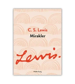 Mirakler, C.S. Lewis