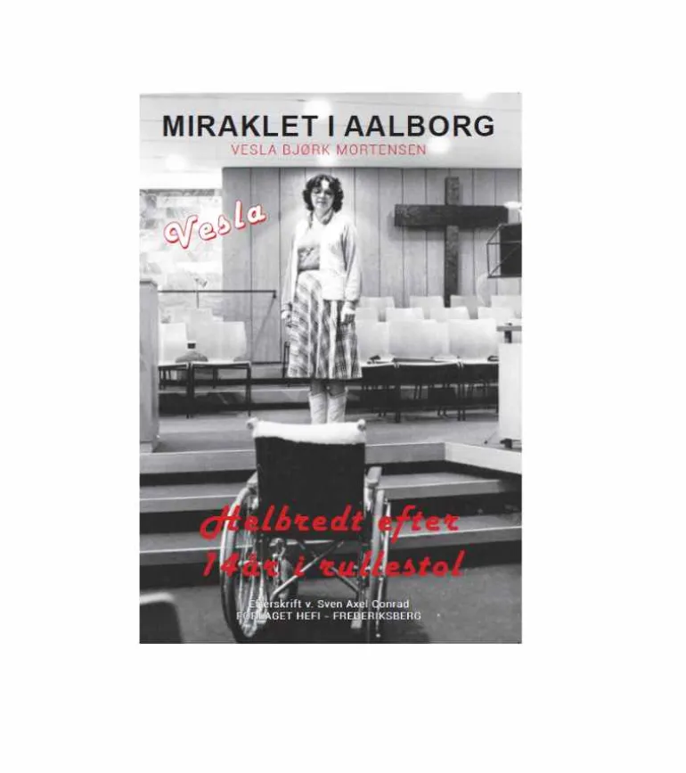 Miraklet i Aalborg af Vesla Bjørk Mortensen