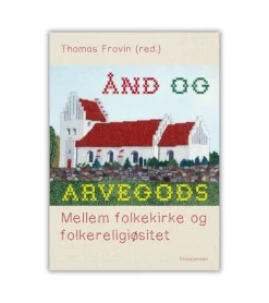 Ånd og Arvegods af Thomas Frovin m.fl