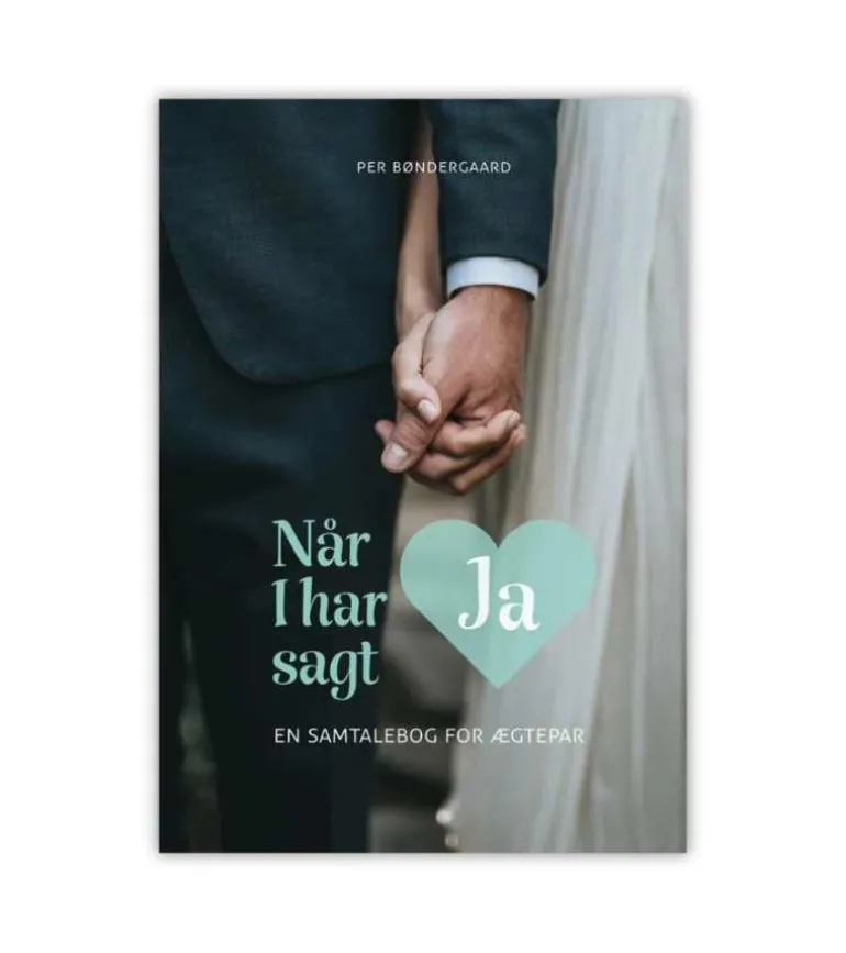 Når I har sagt ja – En samtalebog for ægtepar