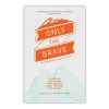 Only The Brave