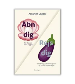 Rejs dig // Åbn dig af Amanda Lagoni