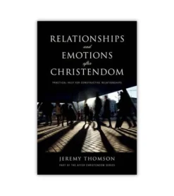 Relationships and Emotions After Christendom