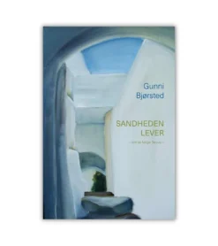 Sandheden lever af Gunni Bjørsted