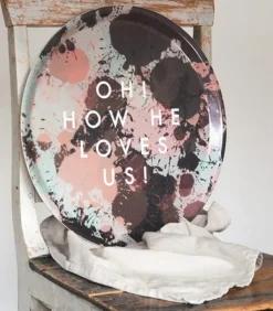 Serveringsbakke: Oh! How He Loves Us!