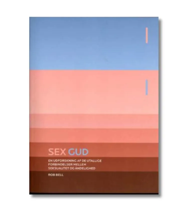 Sex Gud af Rob Bell