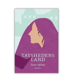 Tavshedens land af Tessa Afshar