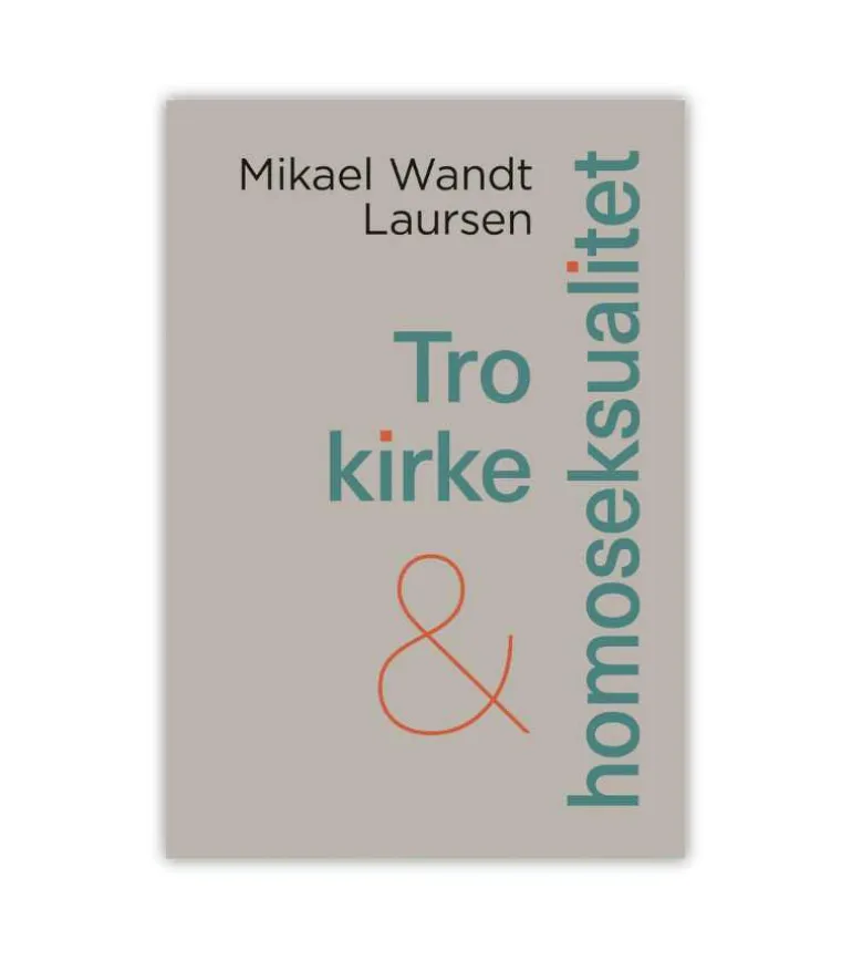 Tro, kirke & homoseksualitet