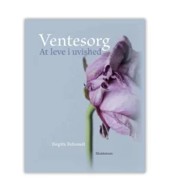 Ventesorg af Birgitte Behrendt