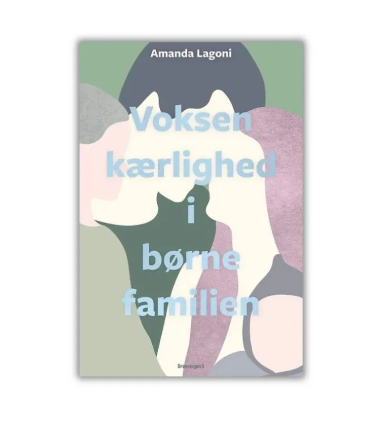 Voksenkærlighed i børnefamilien af Amanda Lagoni