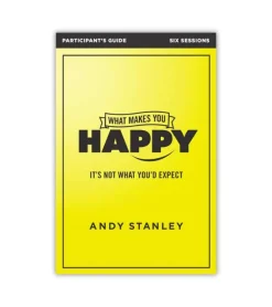 What Makes You Happy Participant’s Guide